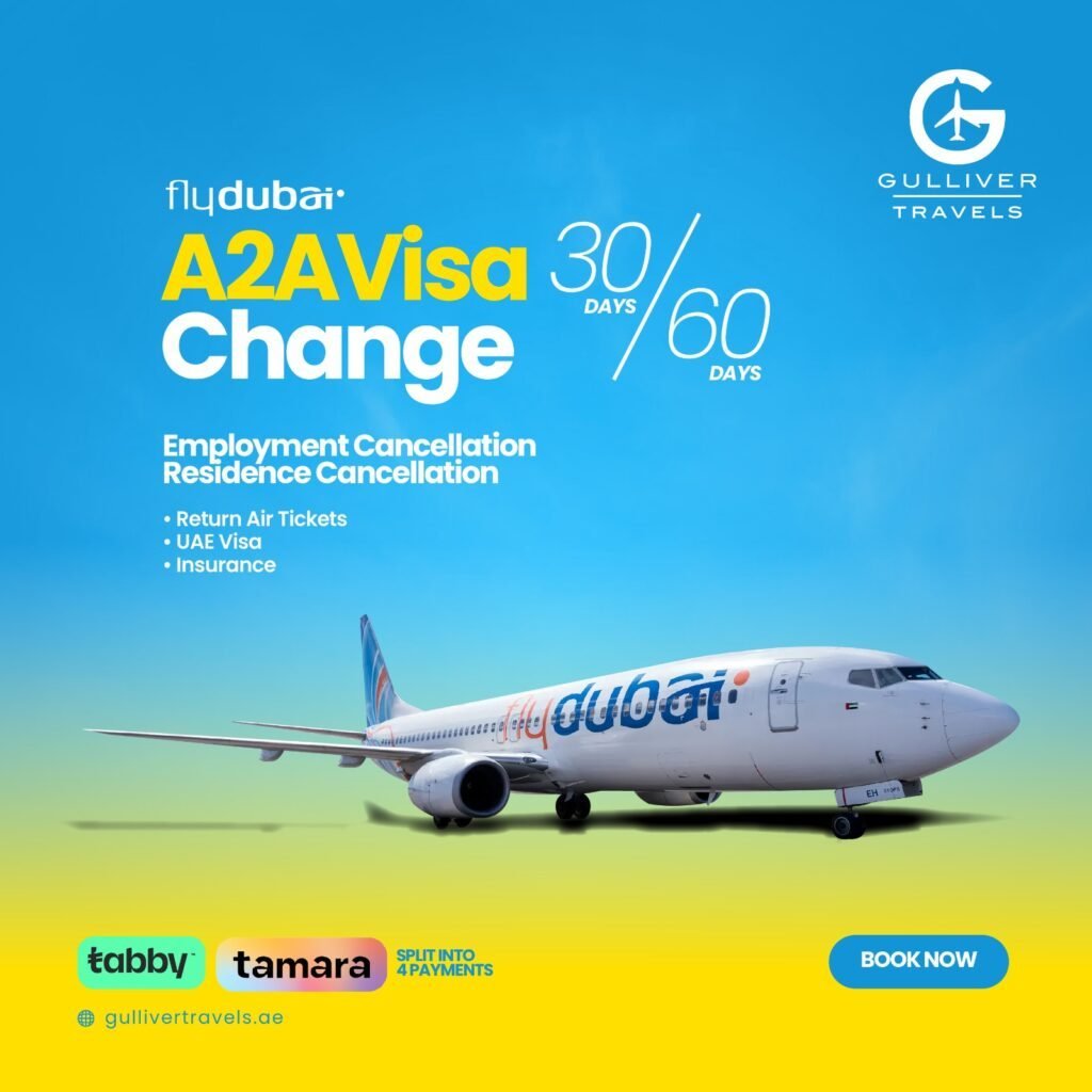 A2A visa change offer – quick and easy visa renewal return ticket, UAE VISA, Insurance